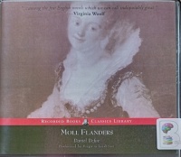 Moll Flanders written by Daniel Defoe performed by Virginia Leishman on Audio CD (Unabridged)